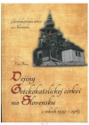 Dejiny Gréckokatolíckej cirkvi na Slovensku v rokoch 1939 - 1945