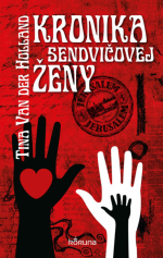 Kronika sendvičovej ženy