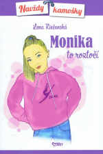 Monika to roztočí